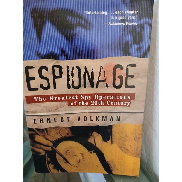 Espionage: The Greatest Spy Operations of the Twentieth Century Ernest Volkman - Picture 16 of 16